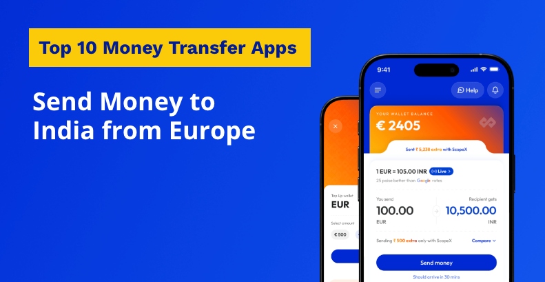Money Transfer Apps to Send Money to India from Europe